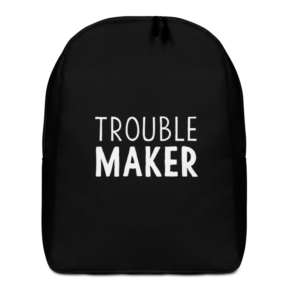 Default Title Trouble Maker (Funny) Minimalist Backpack by Design Express