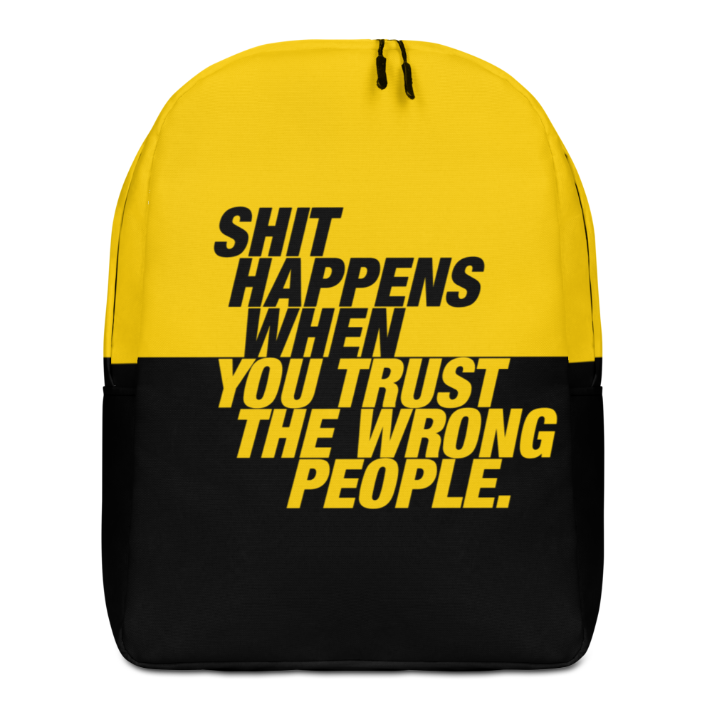 Default Title Shit happens when you trust the wrong people (Bold) Minimalist Backpack by Design Express