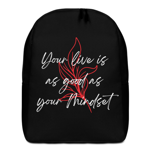 Default Title Your life is as good as your mindset Minimalist Backpack by Design Express