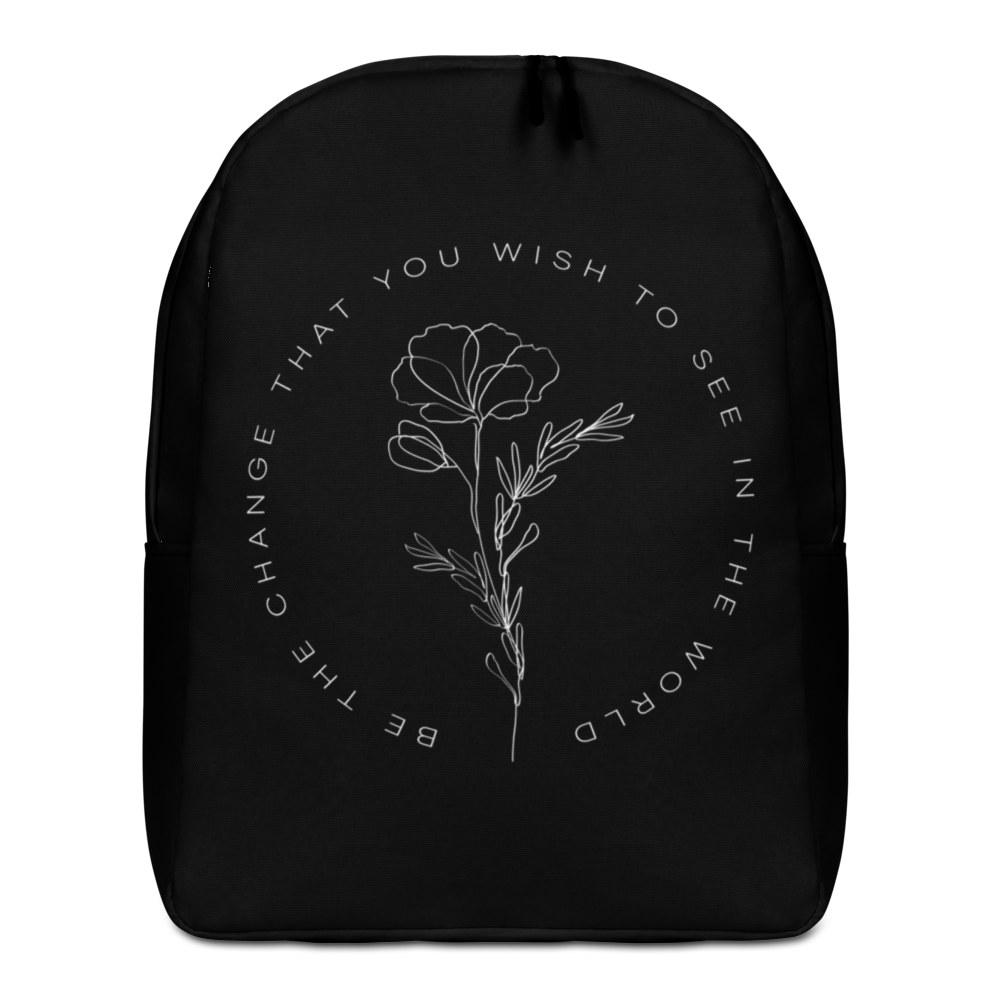 Default Title Be the change that you wish to see in the world Black Minimalist Backpack by Design Express