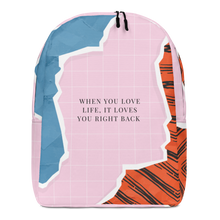 Default Title When you love life, it loves you right back Minimalist Backpack by Design Express