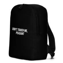 Don't Touch Me, Peasant Funny Minimalist Backpack by Design Express