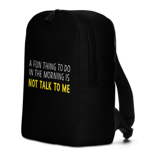 Not Talk To Me (Funny) Minimalist Backpack by Design Express