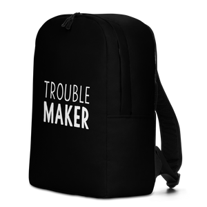 Trouble Maker (Funny) Minimalist Backpack by Design Express