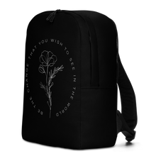 Be the change that you wish to see in the world Black Minimalist Backpack by Design Express