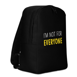 I'm Not For Everyone (Funny) Minimalist Backpack by Design Express