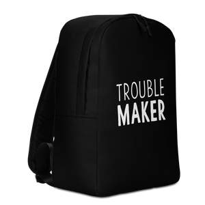 Trouble Maker (Funny) Minimalist Backpack by Design Express