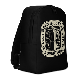 All I Need Is Coffee And Adventure Minimalist Backpack by Design Express