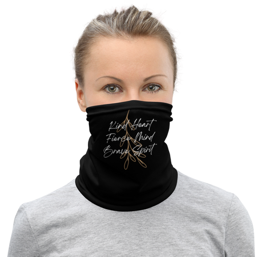 Default Title Kind Heart, Fierce Mind, Brave Spirit Face Mask & Neck Gaiter by Design Express