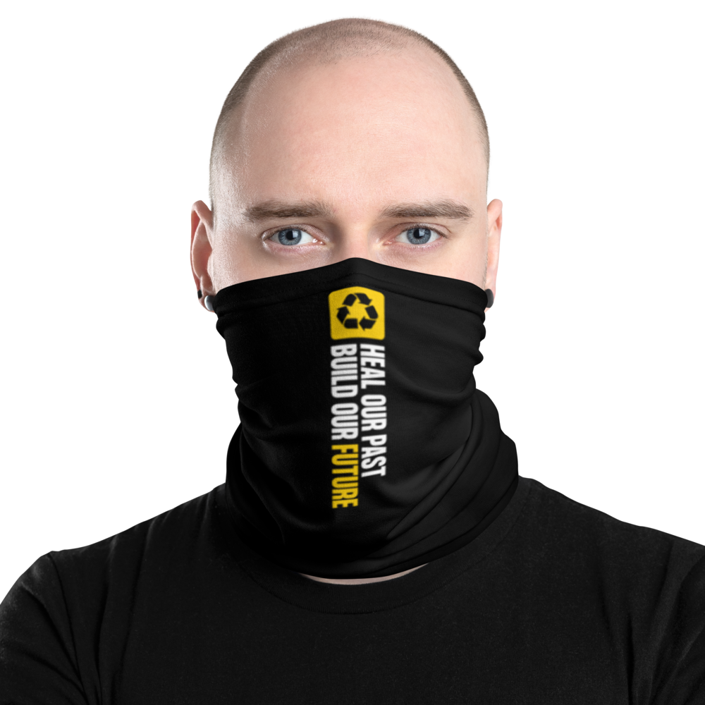 Default Title Heal our past, build our future (Motivation) Face Mask & Neck Gaiter by Design Express