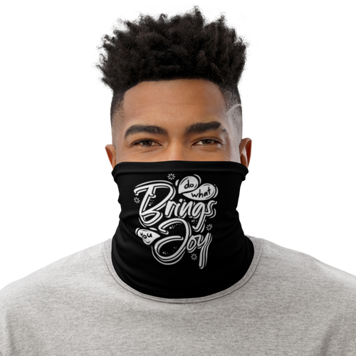 Default Title Do What Bring You Enjoy Face Mask & Neck Gaiter by Design Express