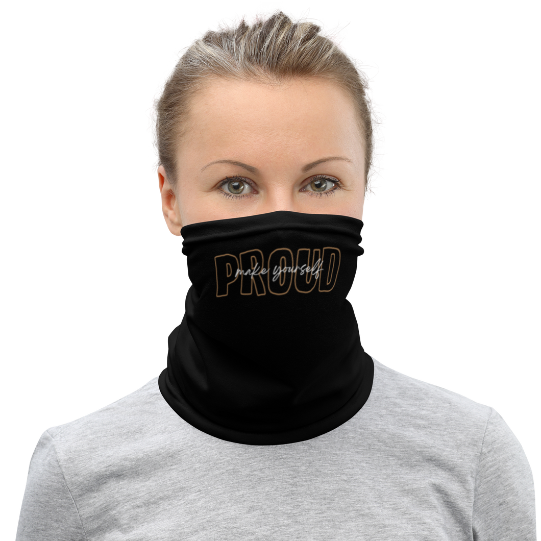 Default Title Make Yourself Proud Face Mask & Neck Gaiter by Design Express