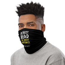 Do Not Read The Next Sentence Face Mask & Neck Gaiter by Design Express