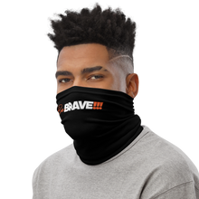 Be Brave (Motivation) Face Mask & Neck Gaiter by Design Express