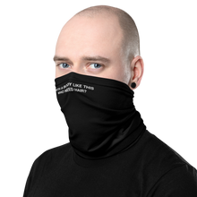 With a body like this, who need hair (Funny) Face Mask & Neck Gaiter by Design Express