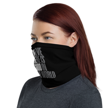 Believe There is Good in the World (motivation) Face Mask & Neck Gaiter by Design Express