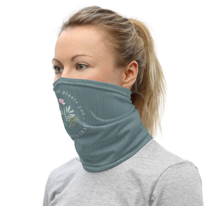 Wherever life plants you, blame with grace Face Mask & Neck Gaiter