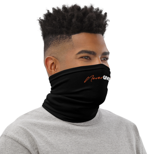 Never Give Up (Motivation) Face Mask & Neck Gaiter by Design Express