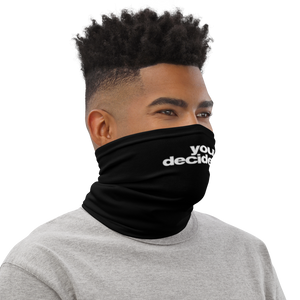 You Decide (Smile-Sullen) Face Mask & Neck Gaiter by Design Express