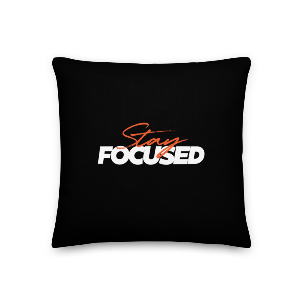 18″×18″ Stay Focused (Motivation) Premium Pillow by Design Express