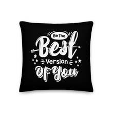 18″×18″ Be the Best Version of You Premium Pillow by Design Express