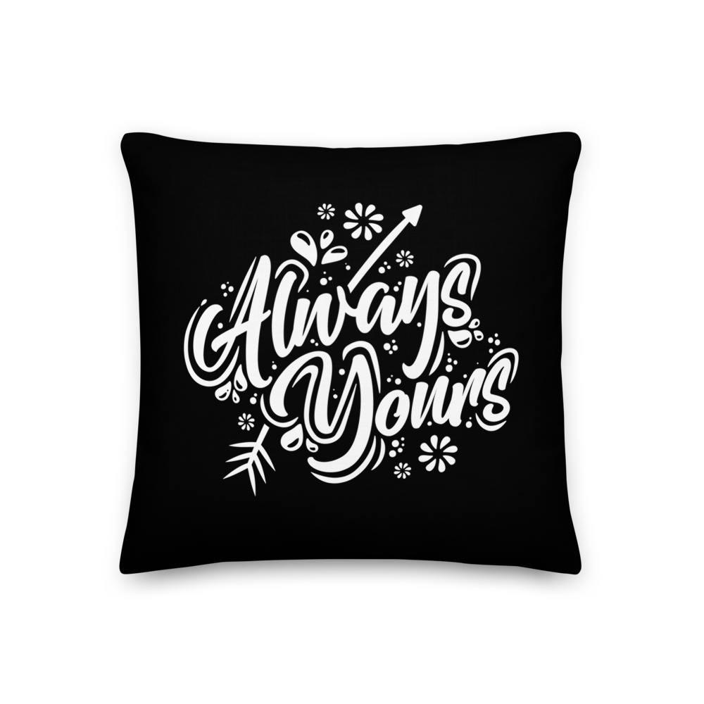 18″×18″ Always Yours Premium Pillow by Design Express