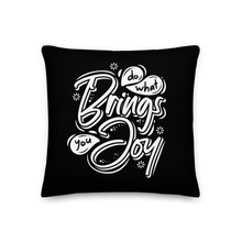 18″×18″ Do What Bring You Enjoy Premium Pillow by Design Express