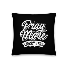 18″×18″ Pray More Worry Less Premium Pillow by Design Express