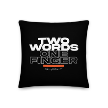 18″×18″ Two Words One Finger Premium Pillow by Design Express