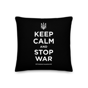 18″×18″ Keep Calm and Stop War (Support Ukraine) White Print Premium Pillow by Design Express