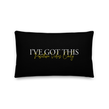 20″×12″ I've got this (motivation) Premium Pillow by Design Express