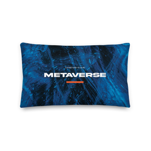 20″×12″ I would rather be in the metaverse Premium Pillow by Design Express