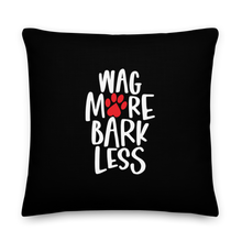 Wag More Bark Less (Dog lover) Funny Square Premium Pillow by Design Express