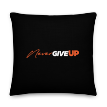 22″×22″ Never Give Up (Motivation) Premium Pillow by Design Express