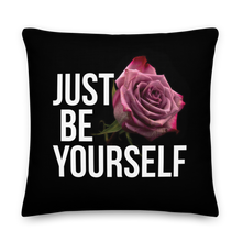 22″×22″ Just Be Yourself Premium Square Pillow by Design Express