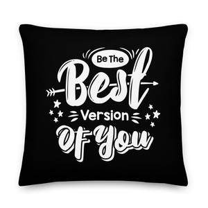 22″×22″ Be the Best Version of You Premium Pillow by Design Express