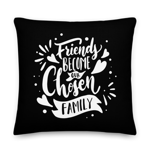 22″×22″ Friend become our chosen Family Premium Pillow by Design Express