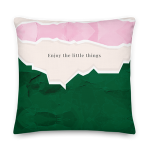 22″×22″ Enjoy the little things Premium Pillow by Design Express