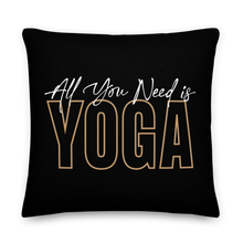 All You Need is Yoga Premium Pillow