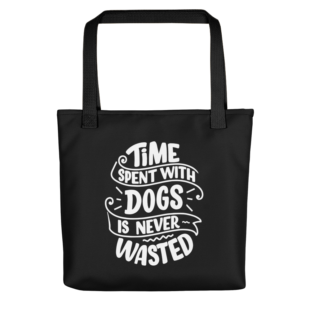 Default Title Time Spent With Dogs is Never Wasted (Dog Lover) Funny Tote bag by Design Express