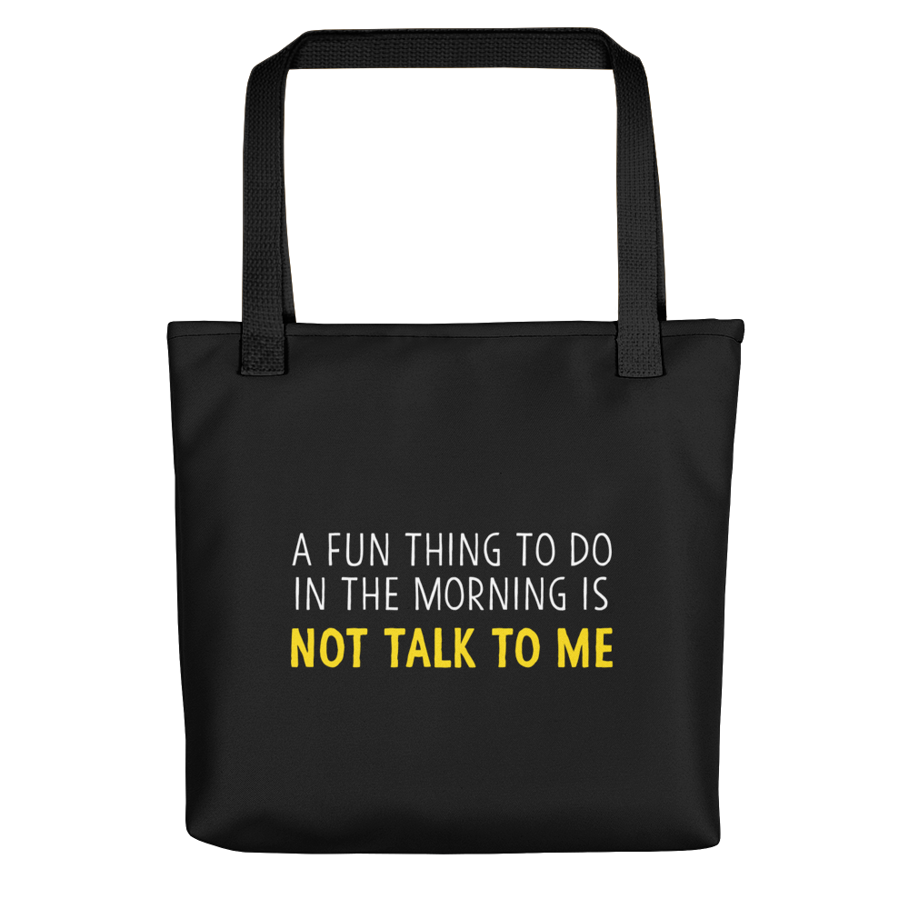 Default Title Not Talk To Me (Funny) Tote bag by Design Express