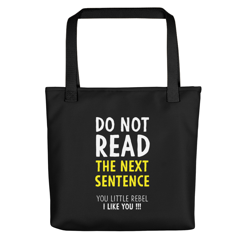 Default Title Do Not Read The Next Sentence Tote bag by Design Express