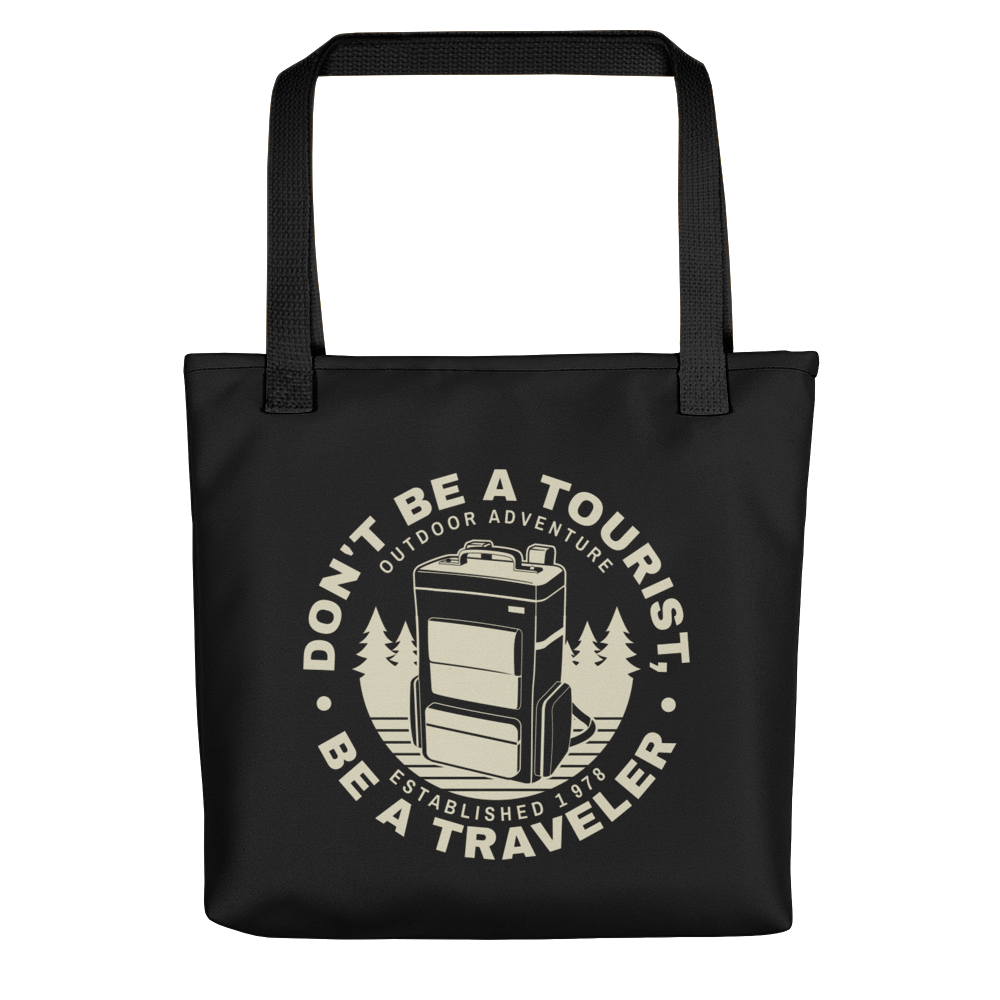 Default Title Don't Be Tourist, Be A Traveller Tote Bag by Design Express