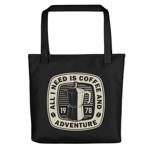 Default Title All I Need Is Coffee And Adventure Tote bag by Design Express