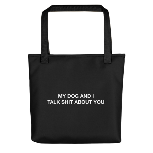 Default Title My dog and I talk shit about you (Funny) Tote bag by Design Express