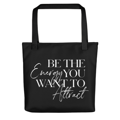 Default Title Be the energy you want to attract (motivation) Tote bag by Design Express