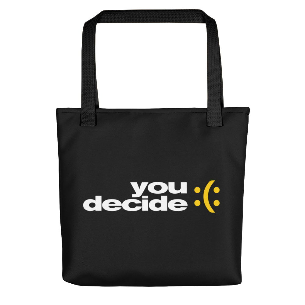 Default Title You Decide (Smile-Sullen) Tote bag by Design Express