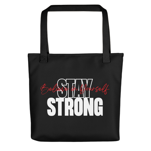 Default Title Stay Strong, Believe in Yourself Tote bag by Design Express