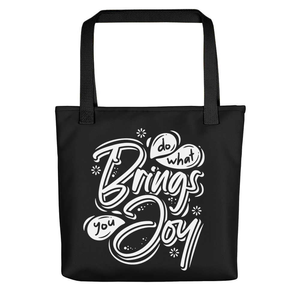 Default Title Do What Bring You Enjoy Tote bag by Design Express