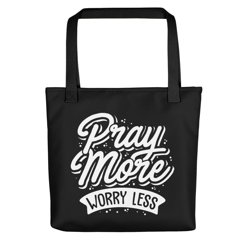 Default Title Pray More Worry Less Tote bag by Design Express